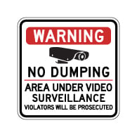 Warning No Dumping Area Under Video Surveillance Sign - 30x30 - Made with Reflective Rust-Free Heavy Gauge Durable Aluminum. Buy Video Security Signs,  Video Surveillance Signs and Security Signs from StopSignsandMore.com