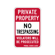 California Penal Code Private Property No Trespassing Sign - 18x12 - Reflective rust-free heavy-gauge aluminum No Trespassing Signs