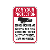 School Grounds Are Equipped With Video Surveillance Sign - 12x18 - Made with Reflective Rust-Free Heavy Gauge Durable Aluminum available to ship from StopSignsandMore