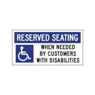 Reserved Seating When Needed By Customers With Disabilities Table Label - 4x2. Peel and Stick Labels for Restaurant Tables with Wheelchair Symbol (ISA) and Text.