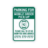 Parking For Mobile Order Pick-Up Sign - 12x18 - Made with 3M Engineer Grade Reflective Rust-Free Heavy Gauge Durable Aluminum available at STOPSignsAndMore.com