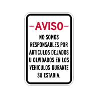 Spanish We Are Not Responsible For Items Left In Vehicle Sign - 12X18 - Rust-free heavy gauge aluminum Reflective We Are Not Responsible For Personal Items Left In Vehicle Sign