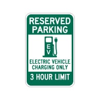 Reserved Parking 3 Hour Electric Vehicle Charging Sign - 12x18 - Made with Reflective Rust-Free Heavy Gauge Durable Aluminum available at STOPSignsAndMore.com