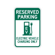 Reserved Parking Electric Vehicle Charging Only Sign - 12x18 - Made with Reflective Rust-Free Heavy Gauge Durable Aluminum available at STOPSignsAndMore.com
