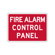 Fire Alarm Control Panel Sign - 14x10 - Made with Engineer Grade Reflective Rust-Free Heavy Gauge Durable Aluminum available at STOPSignsAndMore.com