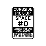 Curbside Pick-Up Space Number Parking Sign - 12x18 - Made with Engineer Grade Reflective Rust-Free Heavy Gauge Durable Aluminum available at STOPSignsAndMore.com