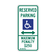 R7-8E North Carolina State Handicap Reserved Parking Maximum Penalty $250 Sign with Double Arrow 12x26 Reflective Aluminum Handicapped Parking signs