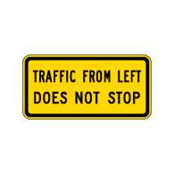 StopSignsAndMore manufactures custom Warning Traffic signs and Cross Traffic Signs to suit your safety needs.  Shop our stock now or put in a custom your design!