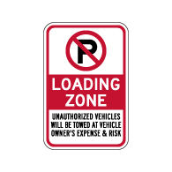 Loading Zone With No Parking Symbol Sign - 12x18 - Our Loading Zone Signs Are Made with Reflective Vinyl, Rust-Free Heavy Gauge Durable Aluminum Available at STOPSignsAndMore