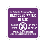 Recycled Water In Use Bilingual Sign - 18x18