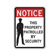 3M Reflective Notice This Property Patrolled By Security Signs - 18x24 size