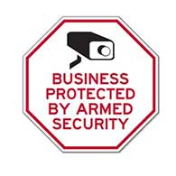Business Protected By Armed Security STOP Sign - 18x18 - Reflective Rust-Free Heavy Gauge Aluminum Security Signs