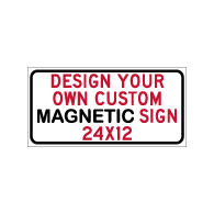 Design Your Own Custom Reflective and Magnetic Sign - 24x12 Size - Full Color Reflective Magnet Signs for Car Doors and Other Metal Surfaces