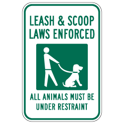 Leash and Scoop Laws Enforced Sign - 12x18