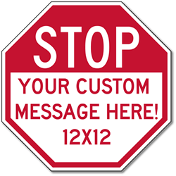 Customized STOP Signs for Sale - 12x12