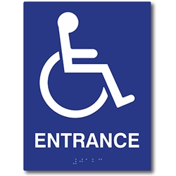 ADA Compliant Accessible Symbol Entrance Sign with Tactile Text and Grade 2 Braille - 6x8