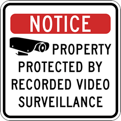 Notice Property Protected By Recorded Video Surveillance Security Signs - 18x18 - Reflective heavy-gauge (.063) aluminum Security Signs
