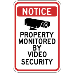 Property Monitored By Video Security Sign - 12X18 - Reflective rust-free heavy-gauge aluminum Security Signs