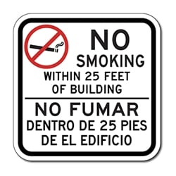 No Smoking Within 20 or 25 Feet Bilingual Sign - 12x12 - Digitally printed on rugged vinyl with outdoor-rated inks and Rust-Free Heavy Gauge Durable Aluminum available at STOPSignsAndMore.com