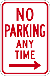 R7-1 Federal No Parking Any Time Sign with Right Arrow - 12x18 - Aluminum Reflective No Parking Signs