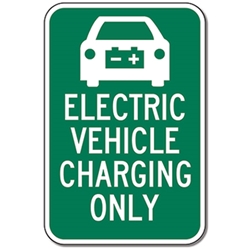 Electric Vehicle Charging Only Signs - 12x18 - Reflective Rust-Free Heavy Gauge Aluminum Electric Vehicle Parking Signs