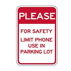 Prevent future accidents by posting our Limit Cell Phone Use In Parking Lot Signs. Made with 3M Engineer Grade Reflective Rust-Free Heavy Gauge Durable Aluminum available at STOPSignsAndMore