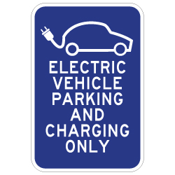 12x18 Electric Vehicle Parking And Charging Only Sign -