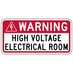 Warning High Voltage Electrical Room Sign - 12x6 - Non-Reflective rust-free aluminum signs