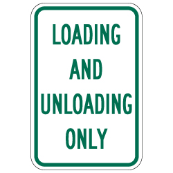Loading and Unloading Signs - Signage That Serves a Purpose