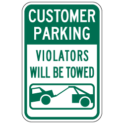 Customer Parking Violators Will Be Towed Sign with Tow Away Symbol - 12x18 - A Reflective Rust-Free Heavy Gauge Aluminum Parking Sign