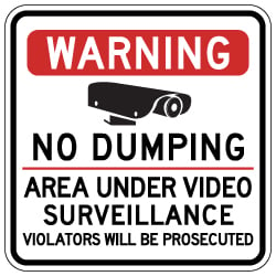 Warning No Dumping Area Under Video Surveillance Sign - 18x18 - Made with Reflective Rust-Free Heavy Gauge Durable Aluminum. Buy Video Security Signs,  Video Surveillance Signs and Security Signs from StopSignsandMore.com