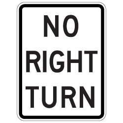 No Right Turn Symbol Signs - 18x24 - Reflective Rust-Free Heavy Gauge Aluminum Road Signs