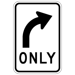 Buy our R3-5R Right Turn Only Arrow Signs - 12x18 - Official MUTCD Reflective Rust-Free Heavy Gauge Aluminum Road Signs