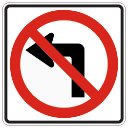 R3-2 No Left Turn Symbol Signs - 30x30 - Official MUTCD Reflective Rust-Free Heavy Gauge Aluminum Road Signs