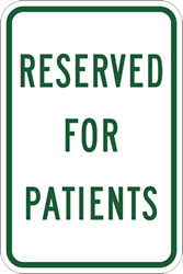 Reserved For Patients Parking Sign - 12x18 - Reflective rust-free heavy-gauge aluminum Hospital Parking Signs