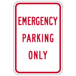 Emergency Parking Only Sign - 12x18 - Made with 3M Engineer Grade Reflective Rust-Free Heavy Gauge Durable Aluminum available to ship from STOPSignsAndMore.com