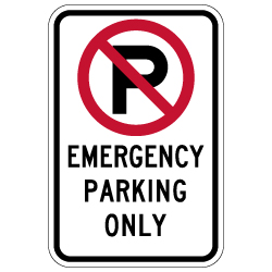 No Parking Symbol Emergency Parking Only Sign - 12x18 - Made with Engineer Grade Reflective Rust-Free Heavy Gauge Durable Aluminum available from STOPSignsAndMore