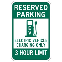 Reserved Parking 3 Hour Electric Vehicle Charging Sign - 12x18 - Made with Reflective Rust-Free Heavy Gauge Durable Aluminum available at STOPSignsAndMore.com