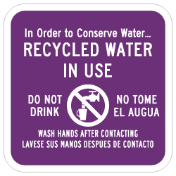 Recycled Water In Use Bilingual Sign - 12x12