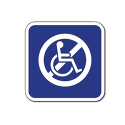 NON-Accessible Symbol Signs - 12x12 - Reflective Rust-Free Heavy Gauge Aluminum ADA Access Signs
