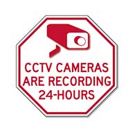 CCTV Cameras Are Recording STOP Sign - 12x12