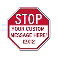 Customized STOP Signs for Sale - 12x12