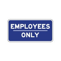 Employees Only Sign - 12x6 - Reflective aluminum Employees Only signs