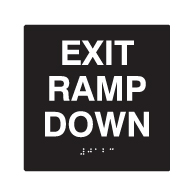 Stock Close Out - ADA Compliant Exit Ramp Down Sign - Black