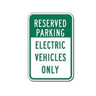 Electric Vehicle Reserved Parking Sign - 12x18 - Reflective Rust-Free Heavy Gauge Aluminum Electric Vehicle Parking Signs