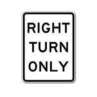 Right Turn Only Text Signs - 18x24 - Reflective Rust-Free Heavy Gauge Aluminum Road and Parking Lot Signs