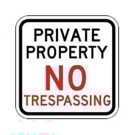 Private Property No Trespassing Sign - 12x12 - Reflective and rust-free aluminum outdoor-rated No Trespassing signage