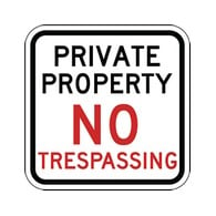 Private Property No Trespassing Sign - 12x12 - Reflective and rust-free aluminum outdoor-rated No Trespassing signage