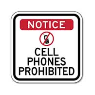 Cell Phones Prohibited Sign - 8x8 or 12x12 sizes available - Reflective Rust-Free Aluminum No Cell Phones Allowed Signs