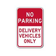 No Parking Delivery Vehicles Only Sign - 12x18 - Reflective Heavy Gauge Rust-Free Aluminum Parking Signs from STOP Signs and More